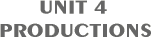 UNIT 4 PRODUCTION